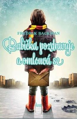 Babička pozdravuje a omlouvá se - KNIHCENTRUM.CZ