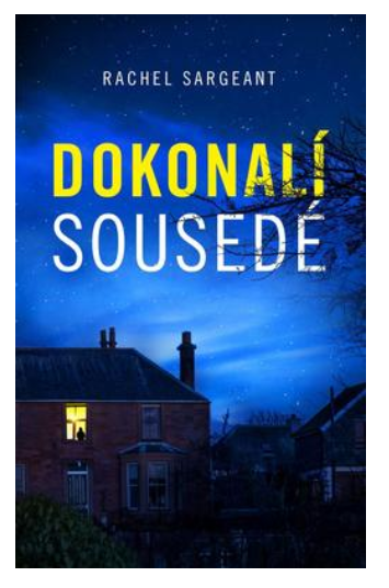 Dokonalí sousedé - KNIHCENTRUM.CZ