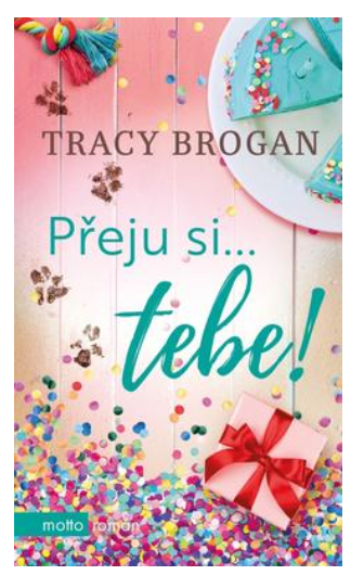 Přeju si... tebe - KNIHCENTRUM.CZ