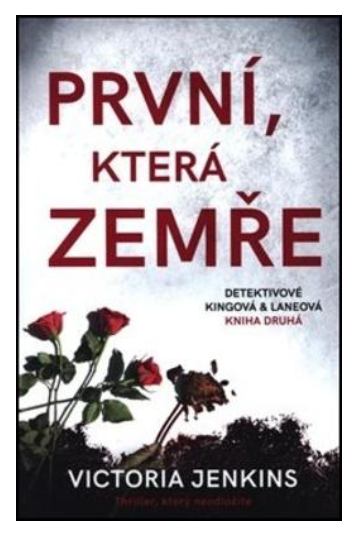 První, která zemře - KNIHCENTRUM.CZ