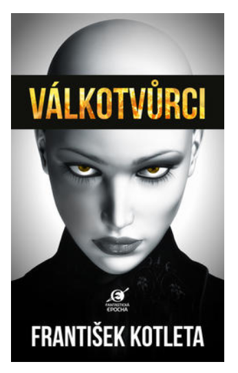 Válkotvůrci - KNIHCENTRUM.CZ