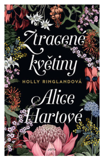 Ztracené květiny Alice Hartové - KNIHCENTRUM.CZ